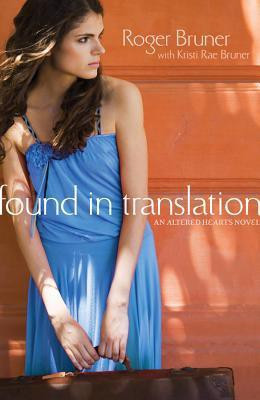Found in Translation(English, Paperback, Bruner Roger)