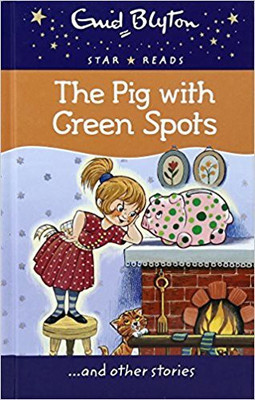 STAR READS SERIES 8: THE PIG WITH(English, Paperback, Enid Blyton)