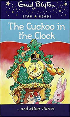 STAR READS SERIES 9: THE CUCKOO IN OPG(English, Paperback, Enid Blyton)