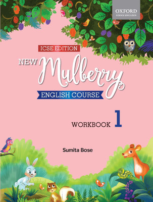 ICSE New Mulberry English Course - Workbook 1(English, Paperback, Sumita Bose)