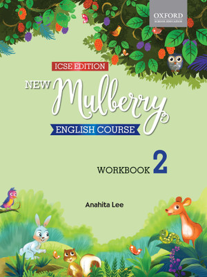 ICSE New Mulberry English Course - Workbook 2(English, Paperback, Anahita Lee)