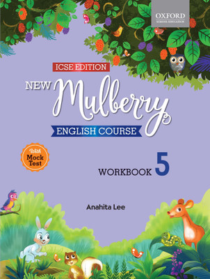ICSE New Mulberry English Course - Workbook 5  - Includes Mock Test(English, Paperback, Anahita Lee)