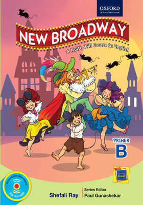 New Broadway - Primer B  - A Multi - Skill Course in English(English, Paperback, Paul Gunashekar, Shefali Ray)
