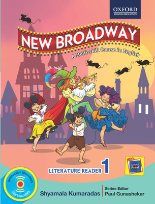New Broadway - Literature Reader 1  - A Multi - Skill Course in English(English, Paperback, Paul Gunashekar, Shyamala Kumaradas)