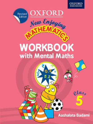 New Enjoying Mathematics - Workbook with Mental Maths for Class 5(English, Paperback, Aashalata Badami)