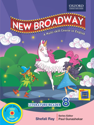 New Broadway - Literature Reader 8  - A Multi - Skill Course in English(English, Paperback, Paul Gunashekar, Shefali Ray)