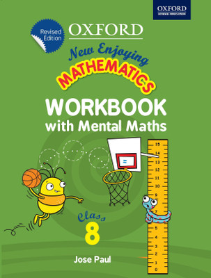 New Enjoying Mathematics - Workbook with Mental Maths for Class 8(English, Paperback, Jose Paul)