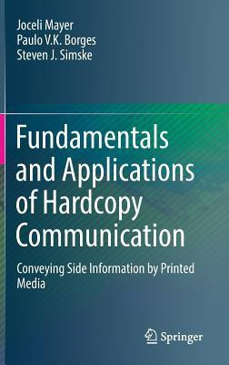 Fundamentals and Applications of Hardcopy Communication(English, Hardcover, Mayer Joceli)