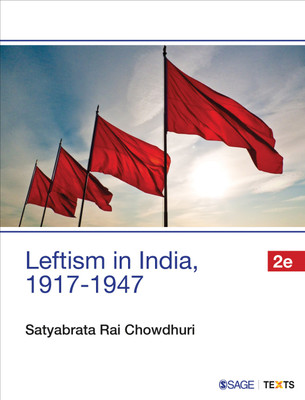 Leftism in India, 1917-1947(English, Paperback, Chowdhuri Satyabrata Rai)