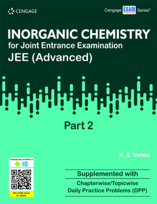 Inorganic Chemistry for Joint Entrance Examination Jee (Advanced) Part 2  - Supplemented With Chapterwise/Topicwise Daily Practice Problems (DPP)(English, Paperback, Verma K.S.)