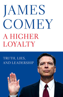A Higher Loyalty(English, Paperback, James Comey)