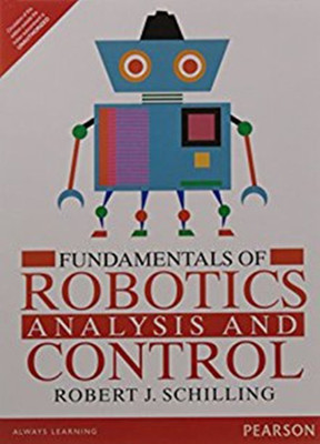 FUNDAMENTALS OF ROBOTICS: ANALYSIS AND C(English, Paperback, SCHILLING)