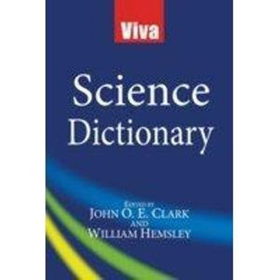Viva Science Dictionary(English, Paperback, Clark John O. E.)