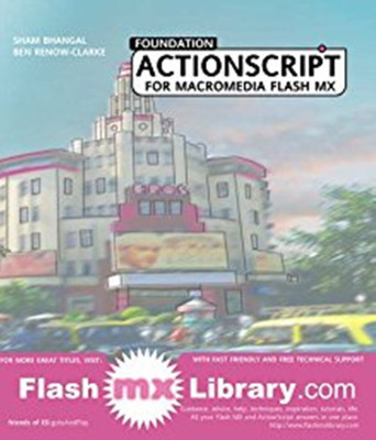 Foundation ActionScript for Macromedia Flash MX(English, Paperback, Bhangal Sham)