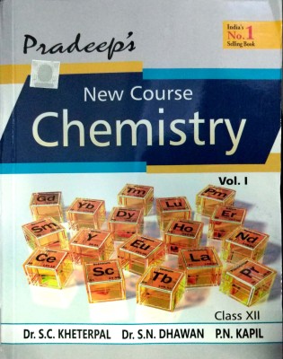 PRADEEP NEW COURSE CHEMISTRY VOL .II CLASS XII(English, Paperback, DR. S.N DHAWAN, P.N. KAPIL, DR. KHETERPAL)