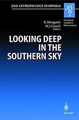 Looking Deep in the Southern Sky(English, Hardcover, Morganti Raffaella)