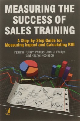 Measuring the Success of Sales Training(English, Paperback, Patricia Pullian Philliips)