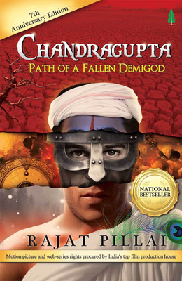 CHANDRAGUPTA PATH OF FALLEN DEMIGOD(English, Paperback, RAJAT PILLAI)