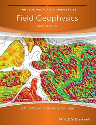 Field Geophysics, 4Th Edn(English, Paperback, Milsom John, Asger Eriksen)