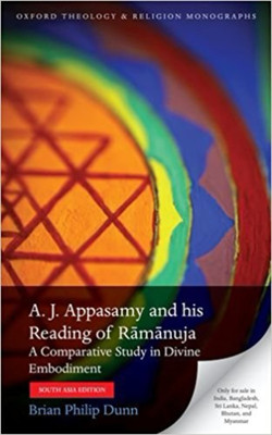 A. J. Appasamy and His Reading of Rāmānuja(English, Hardcover, Brian Philip Dunn)