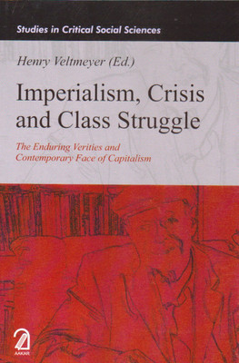 Imperialism, Crisis and Class Struggle:(English, Paperback, Veltmeyer Henry)
