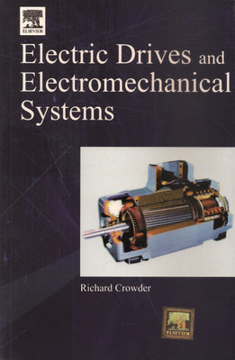 Electric Drives and Electromechanical Systems(English, Hardcover, Richard Crowder)