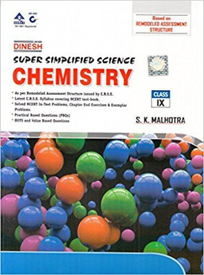 Dinesh Super Simplified Science Chemistry Class 9 (for 2019 Examination)(English, Paperback, S.K.Malhotra)
