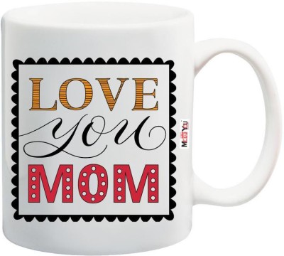 ME&YOU Gifts for Mother, Mother's Day Gifts, Birthday Gifts, Anniversrary Gifts and Any Occassion Gifts Printed Ceramic IZ18NJPMU-941 Ceramic Coffee Mug(325 ml)