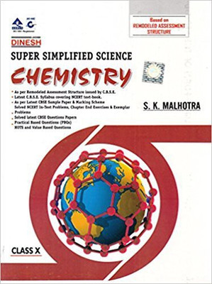 Dinesh Super Simplified Science Chemistry Class 10 (for 2019 Examination)(English, Paperback, S.K.Malhotra)