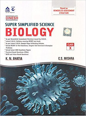 Dinesh Super Simplified Science Biology Class 10 (for 2019 Examination)(English, Paperback, K.N. Bhatia)