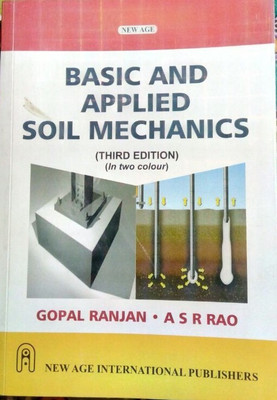 Basic and Applied Soil Mechanics6(English, Paperback, ASR Rao, Gopal Ranjan)