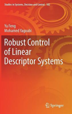 Robust Control of Linear Descriptor Systems(English, Hardcover, Feng Yu)