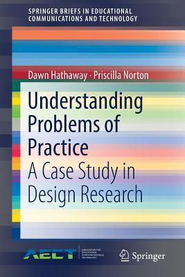 Understanding Problems of Practice(English, Paperback, Hathaway Dawn)