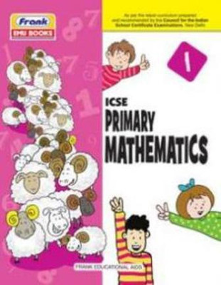 ICSE Primary Mathematics 1(English, Paperback, Frank EMU Books)
