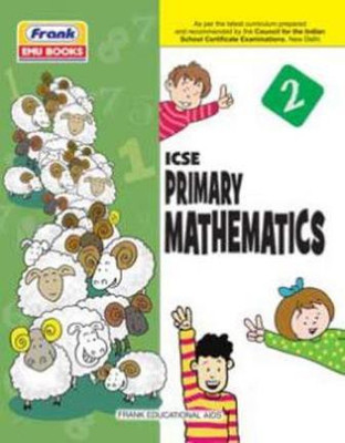 ICSE Primary Mathematics 2(English, Paperback, Frank EMU Books)