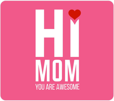 

Giftsmate Gifts for new Moms, Mousepad for Mother Hi Mom You Are Awesome Mousepad(Pink)