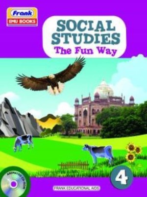 Social Studies – The Fun Way - 4(English, Paperback, Frank EMU Books)