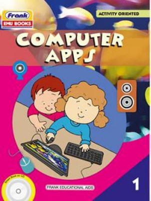 Computer Apps (with e-book) 1(English, Paperback, Frank EMU Books)