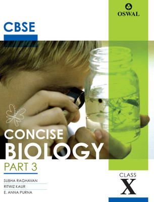 Concise Biology  - Textbook for CBSE Class 10(English, Paperback, Ritwiz Gaur, Subha Raghavan)