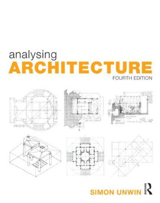 Analysing Architecture(English, Paperback, Simon Unwin)