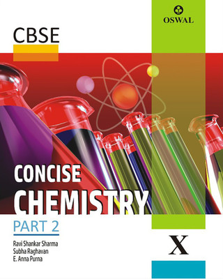 Concise Chemistry  - Textbook for CBSE Class 10(English, Paperback, Ravi Shankar Sharma, Subha Raghavan)