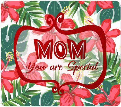

Giftsmate Printed Mouse pad for Mother Mom You Are Special Mousepad(Multicolor)