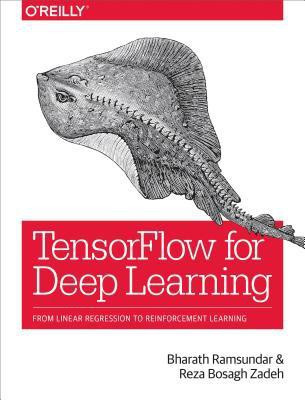 TensorFlow for Deep Learning(English, Paperback, Ramsundar Bharath)