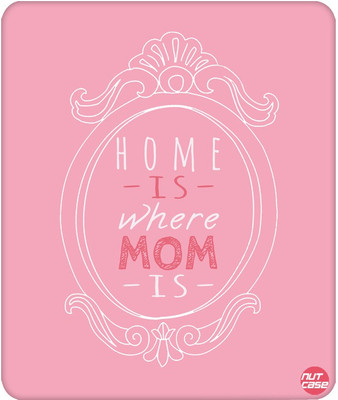 

Nutcase Home Is Where Mom Is Mousepad(Multicolor)