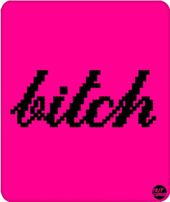 

Nutcase Bitch Pink Mousepad(Multicolor)