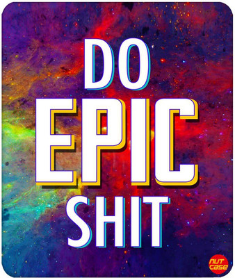 

Nutcase DO EPIC SHIT Mousepad(Multicolor)