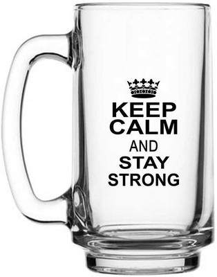 Juvixbuy Keep Keep Calm and Stay Strong Printed Glass Beer Mug(400 ml)