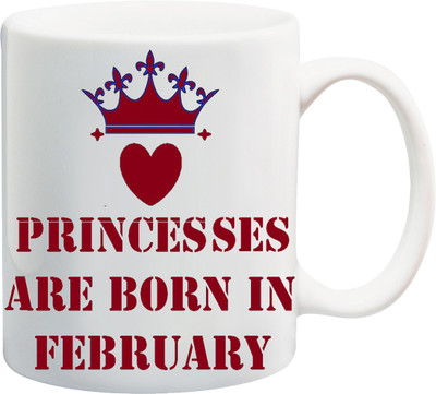 

ME&YOU Gifts On Happy Birthday For Princesses Queen Daughter (IZ17-VK-MU-0898) Are Born In February Printed Ceramic Mug(325 ml), Red;white