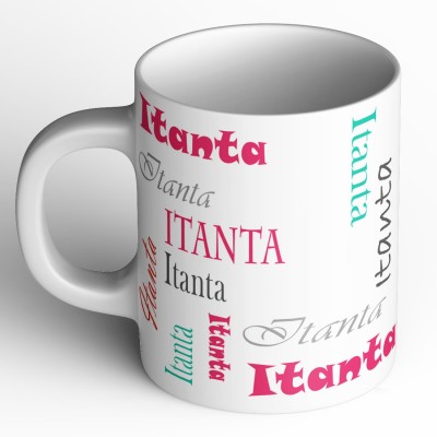 Abaronee Itanta b004 in name 001 Ceramic Coffee Mug(350 ml)