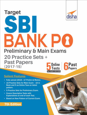 Target SBI Bank PO Preliminary & Main Exam - 20 Practice Sets + Past Papers (2017-15) - English 7th Edition(English, Paperback, unknown) Target SBI Bank PO Preliminary & Main Exam - 20 Practice Sets + Past Papers (2017-15) - English 7th Edition(English, Paperback, unknown)